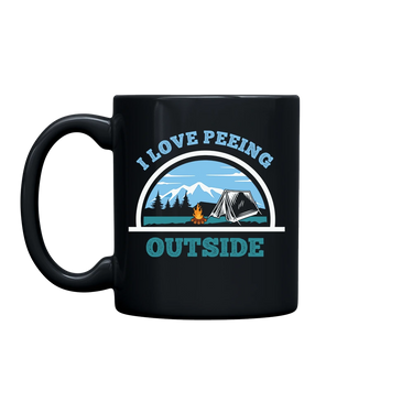 I Love Peeing Outside 11oz Coffee Mug